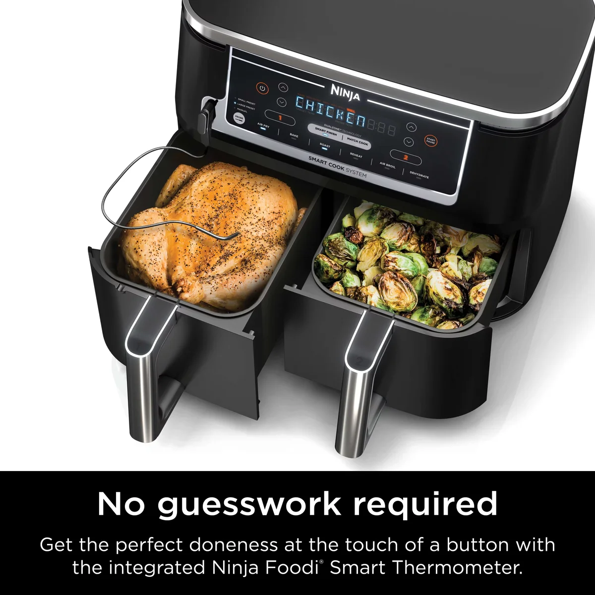 Ninja DZ550 overhead view with both baskets open showing whole chicken with smart thermometer probe and roasted brussels sprouts